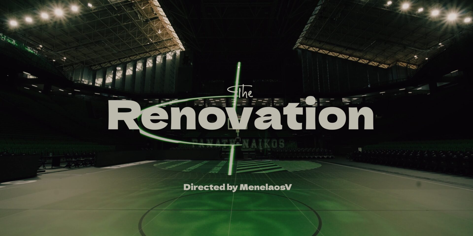 The Renovation For Panathinaikos Bc